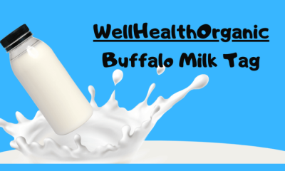 Unlocking the Benefits of WellHealthOrganic Buffalo Milk Tag